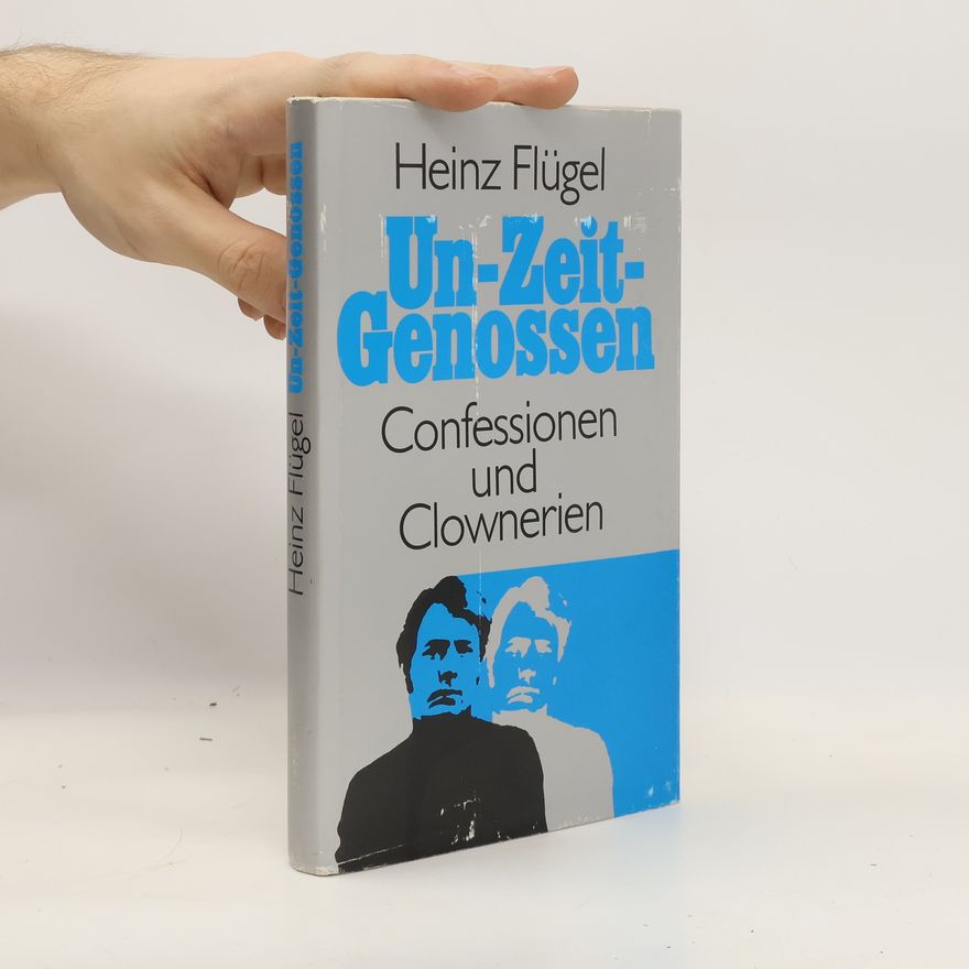 Heinz Flügel Un-Zeit-Genossen