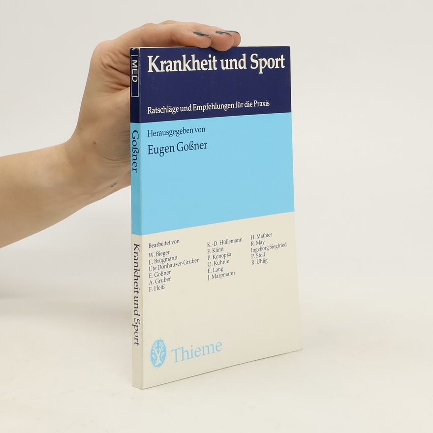 Eugen Gossner Krankheit und Sport