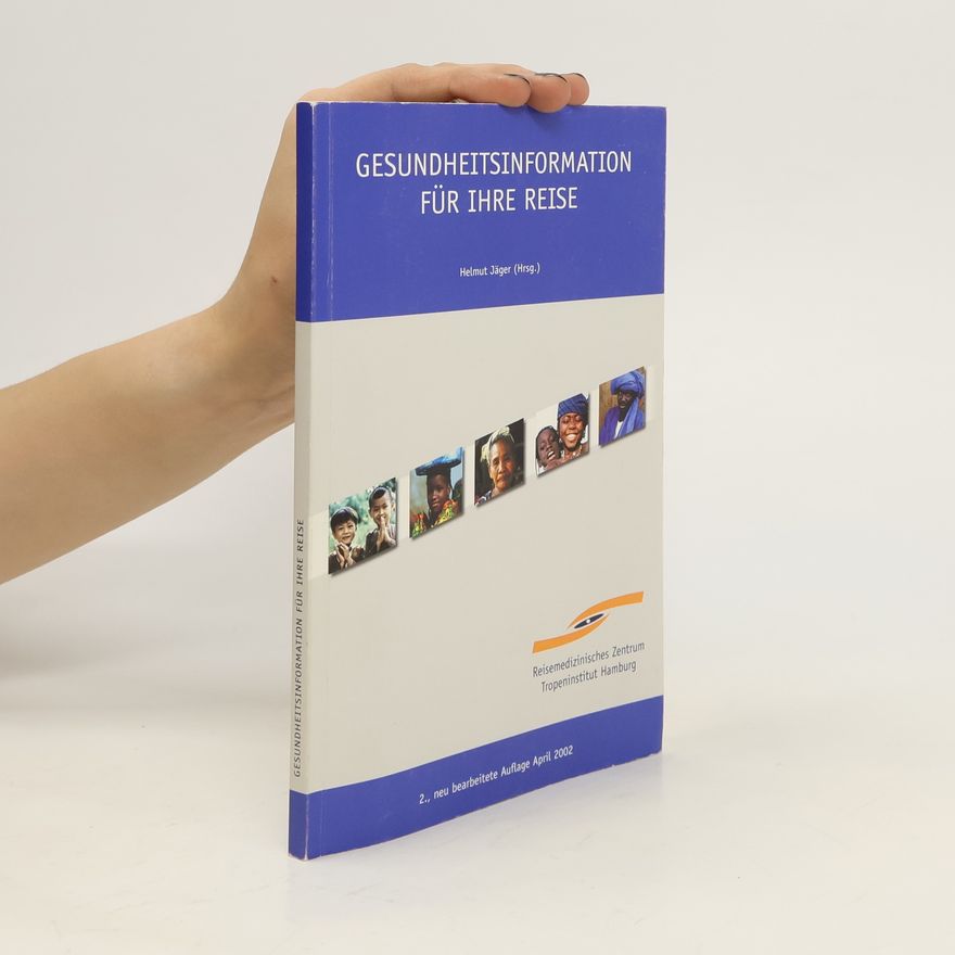 Helmut Jäger Gesundheitsinformation für ihre Reise