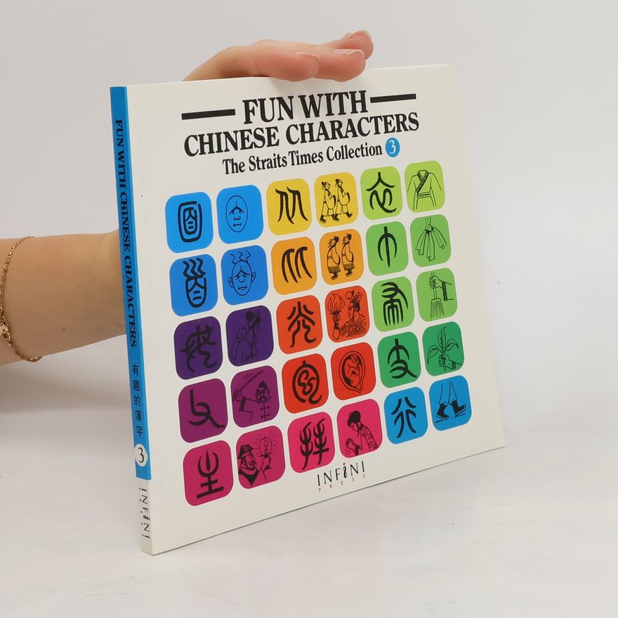 Autorenkollektiv Fun with Chinese Characters. The Straits Times Collection 3