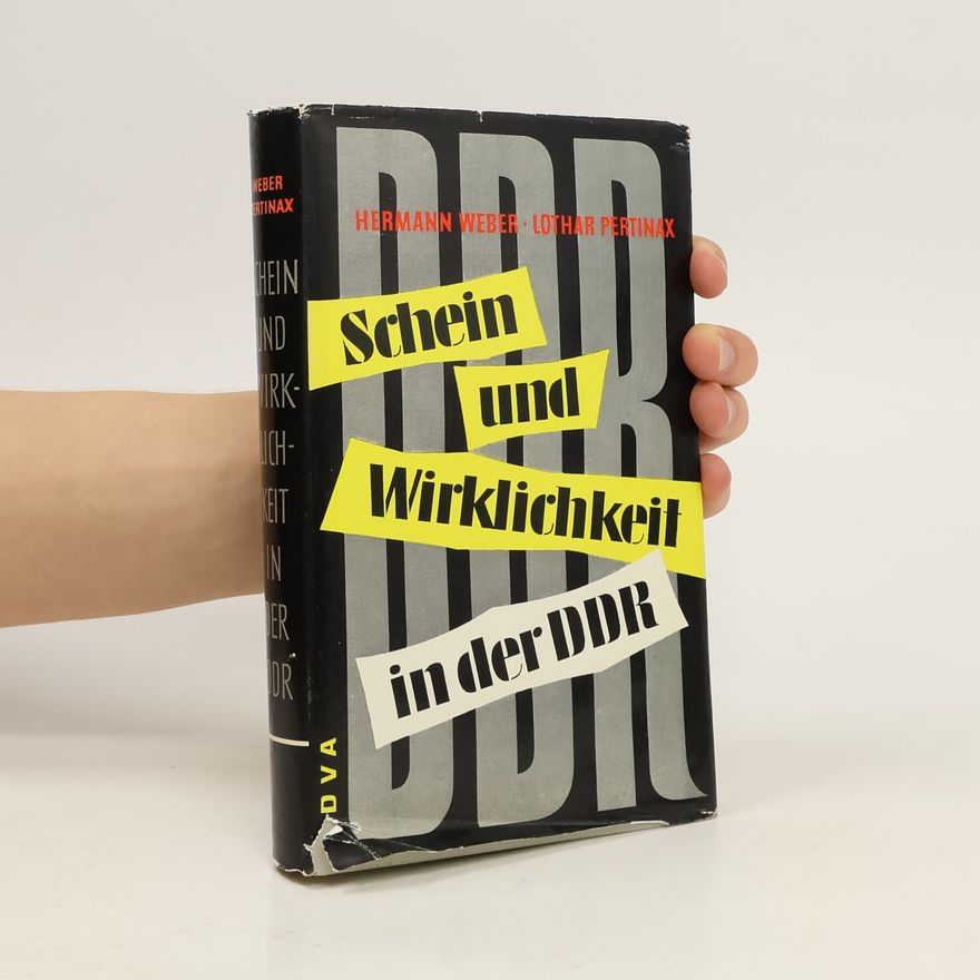 Lothar Pertinax Schein und Wirklichkeit in der DDR