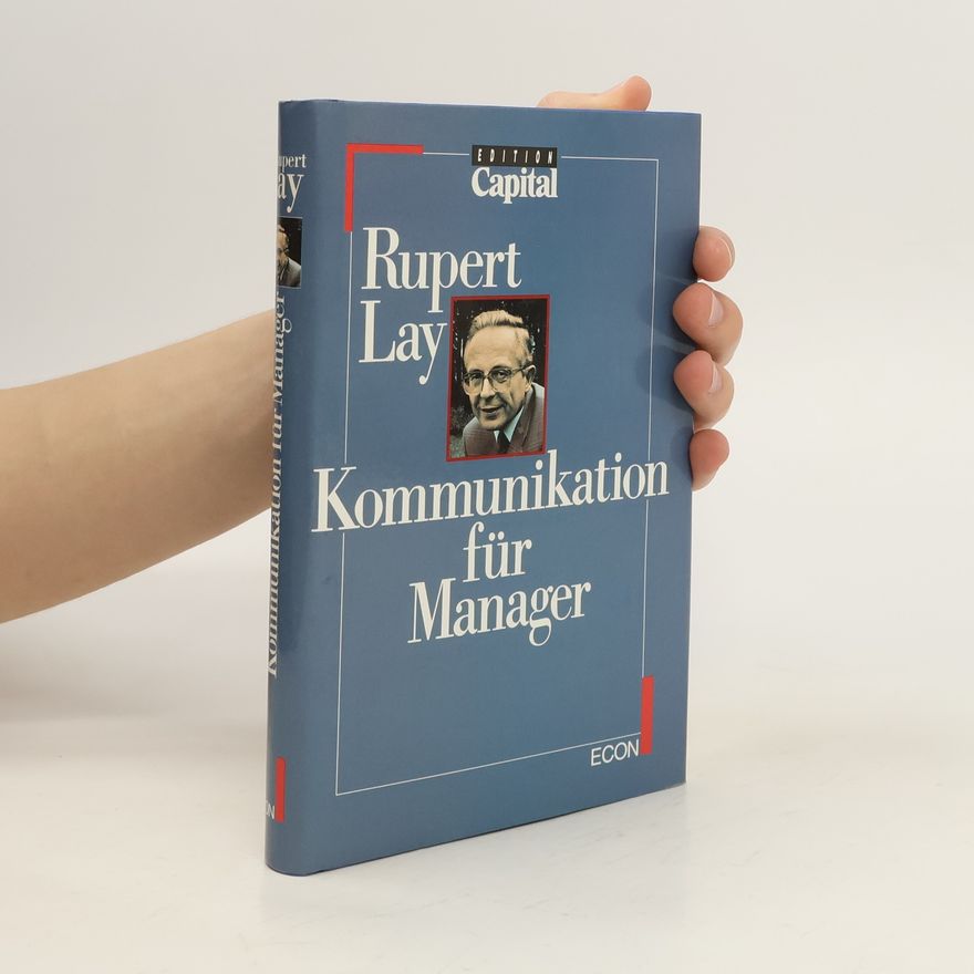 Rupert Lay Kommunikation für Manager