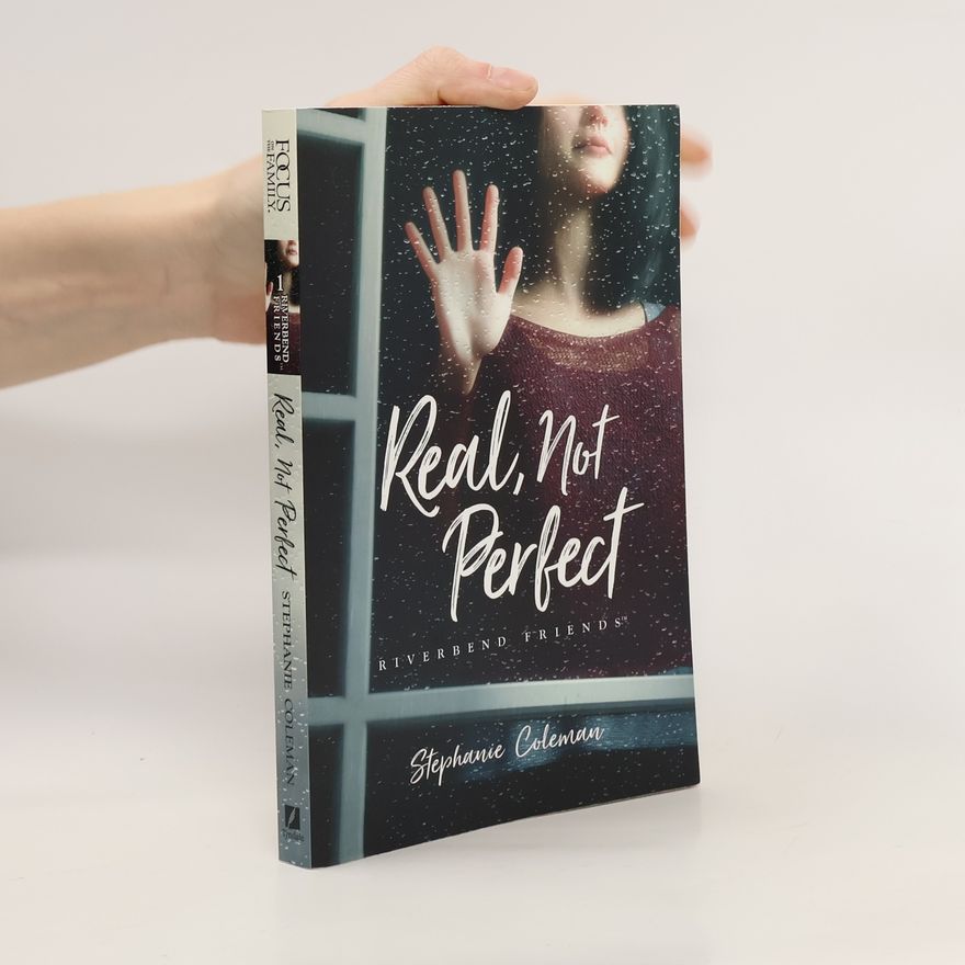 Stephanie Fizer Coleman Real, Not Perfect