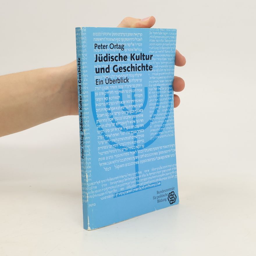 Peter Ortag Jüdische Kultur und Geschichte