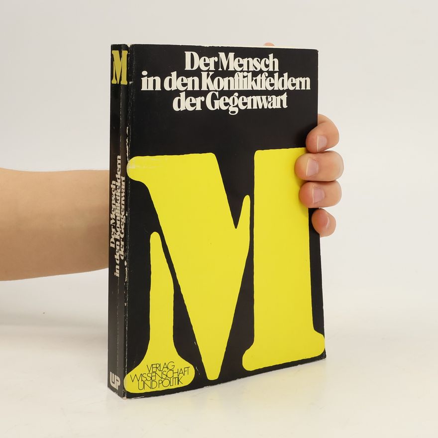 Karl-Otto Apel Der Mensch in den Konfliktfeldern der Gegenwart
