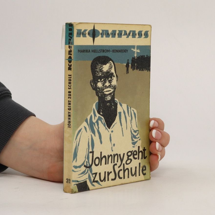 Marika Hellstorm-Kennedey Johnny geht zur Schule