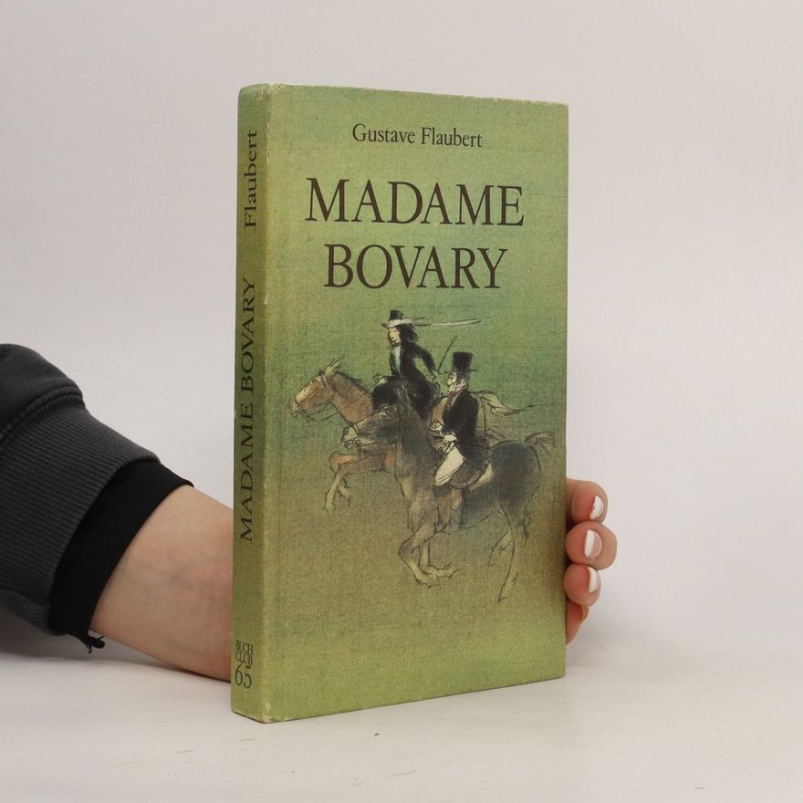 Gustave Flaubert Madame Bovary