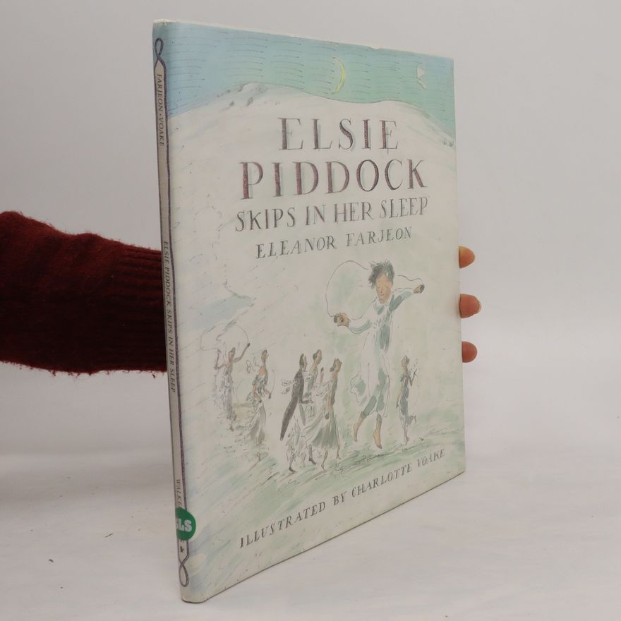 Eleanor Farjeon Elsie Piddock Skips in Her Sleep