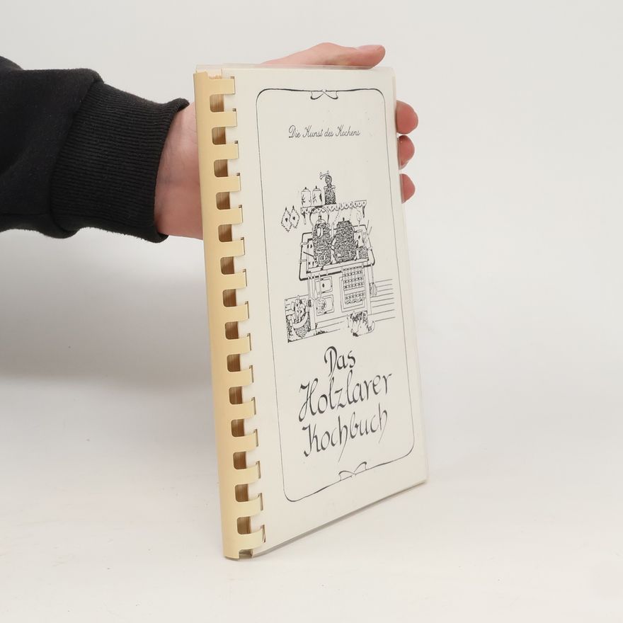 Kolektiv autorů Das Holzlarer Kochbuch