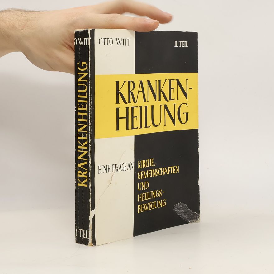 Otto Witt Krankenheilung