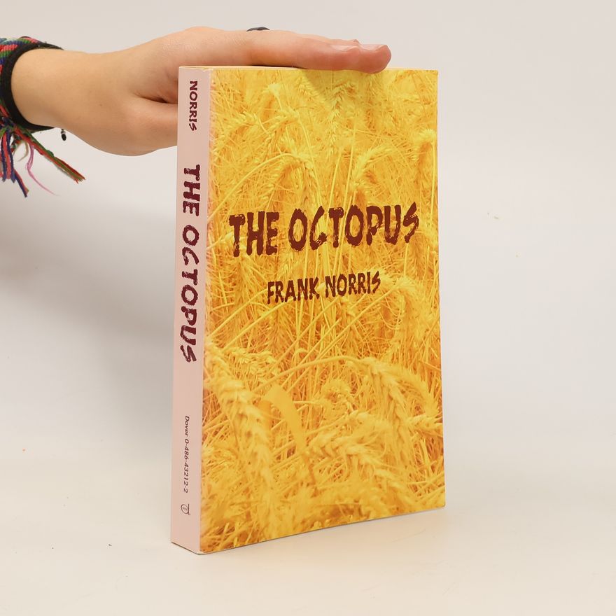 Frank Norris The Octopus