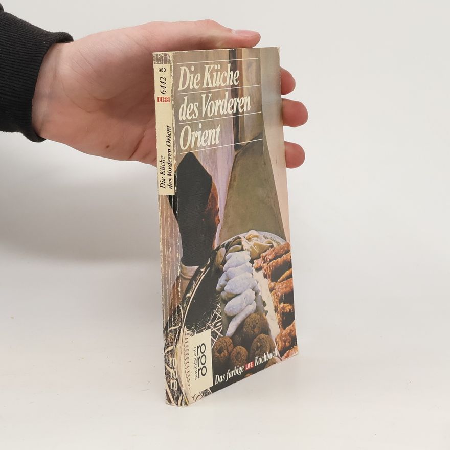 Harry G. Nickles Die Küchen des Vorderen Orient