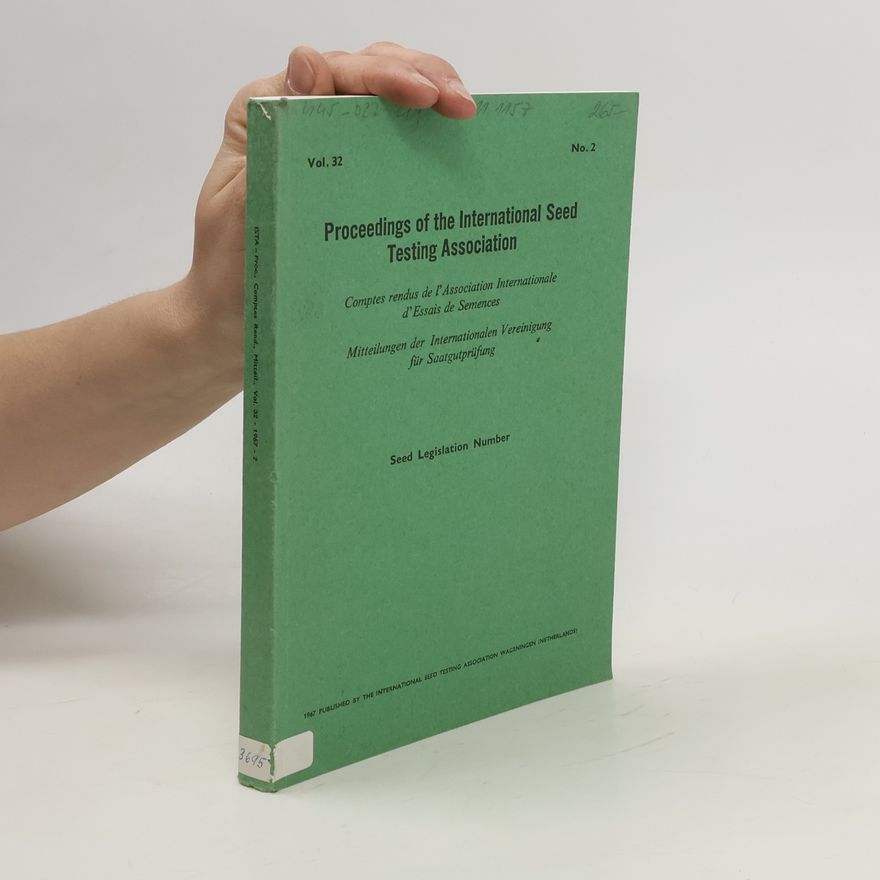 Autorenkollektiv Proceedings of the International Seed Testing Association. Comptes rendus de l'Association Internationale d'Essais de Semences. Mitteilungen der Internationalen Vereinigung für Saatgutprüfung