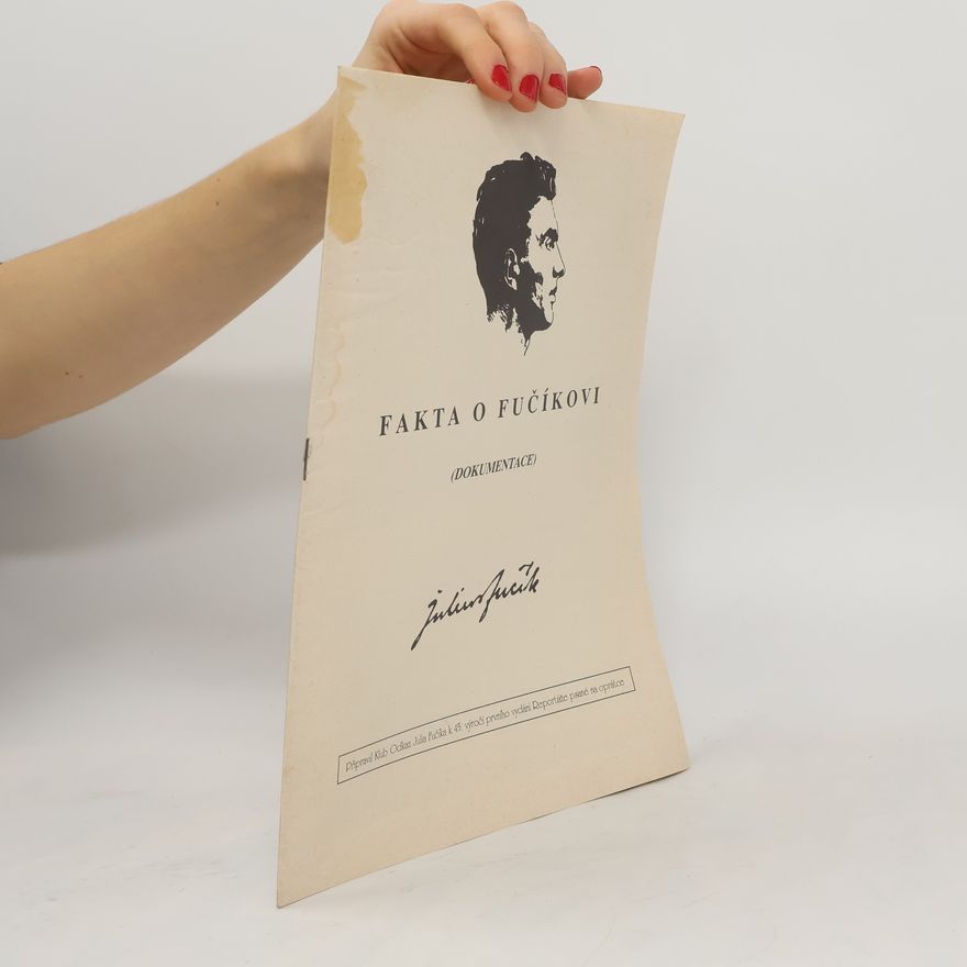 Various authors Fakta o Fučíkovi