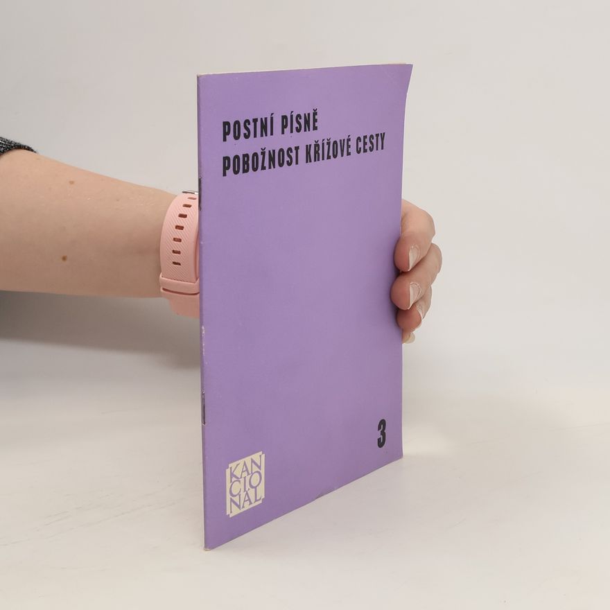 Kolektiv autorů Postní písně. Pobožnost křížové cesty 3