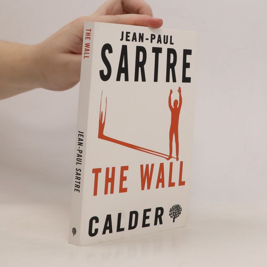 Jean-Paul Sartre The wall