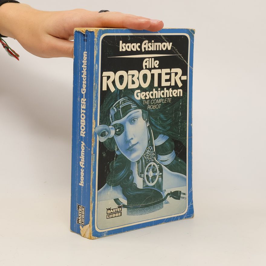 Isaac Asimov Alle Roboter-Geschichten