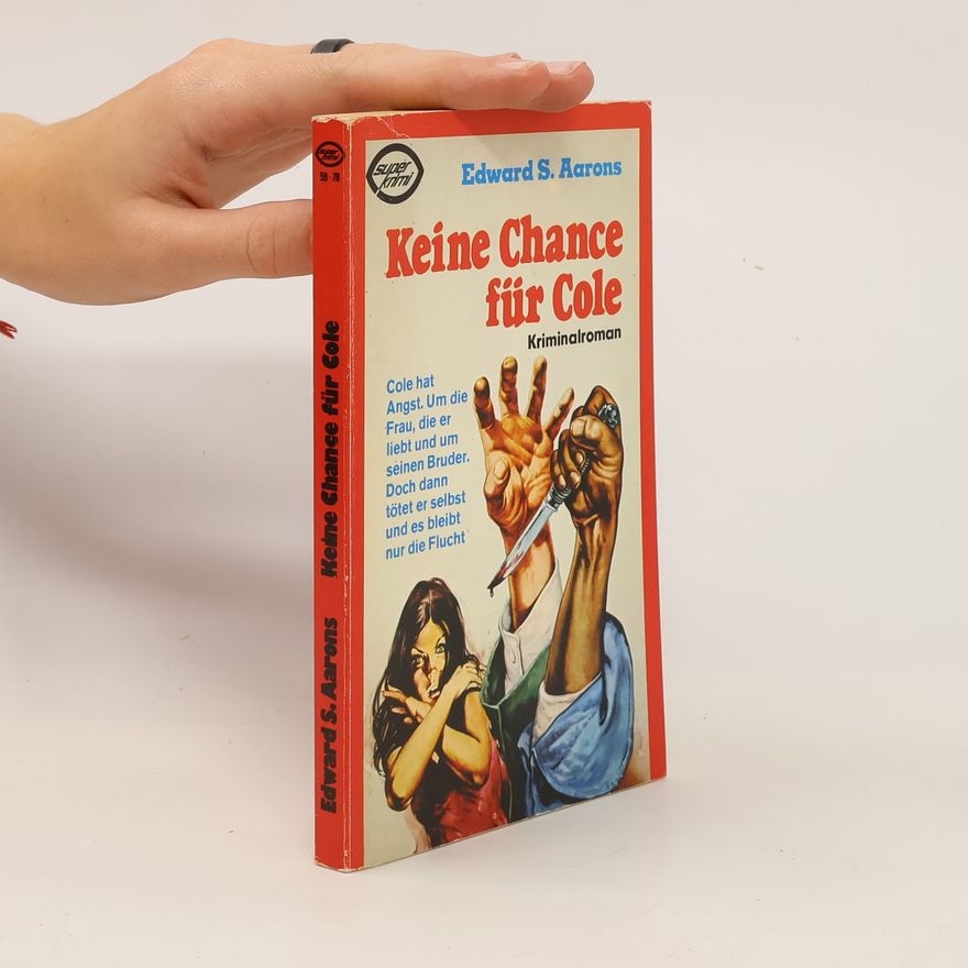 Edward S. Aarons Keine Chance für Cole