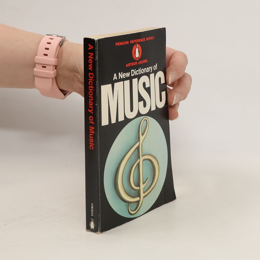 Arthur Jacobs A New Dictionary of Music