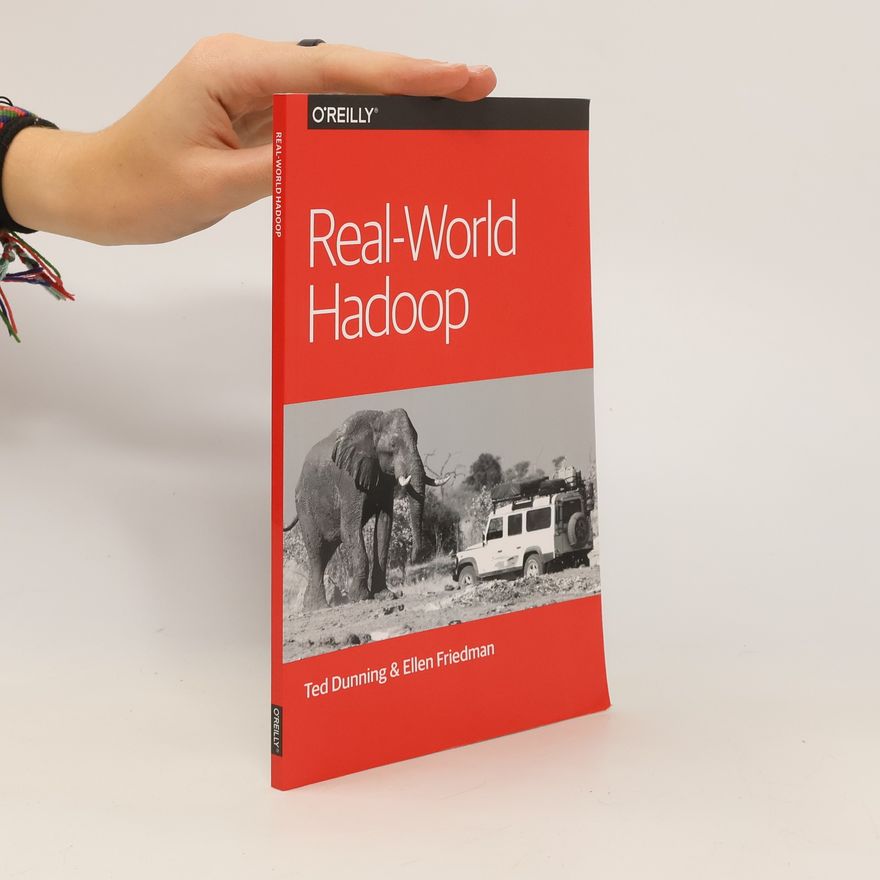 Ellen Friedman Real-World Hadoop