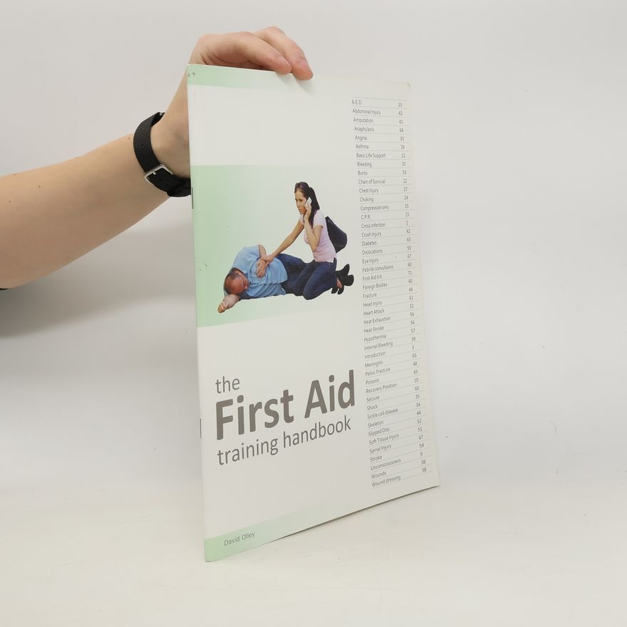 David Olley The First Aid training handbook