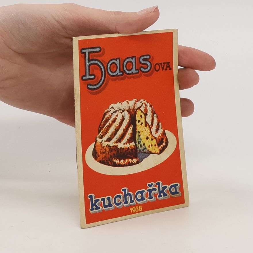 Kolektiv autorů Haasova kuchařka