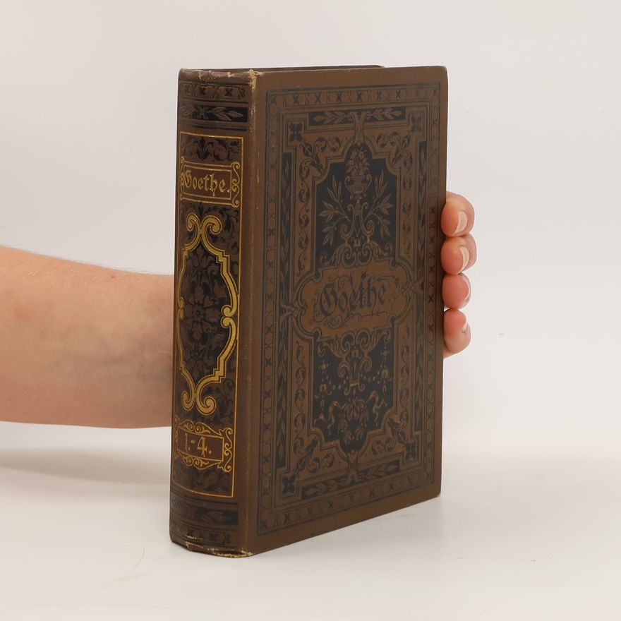 Johann Wolfgang von Goethe Goethes sämmtliche Werke in 45 Bänden 1-4