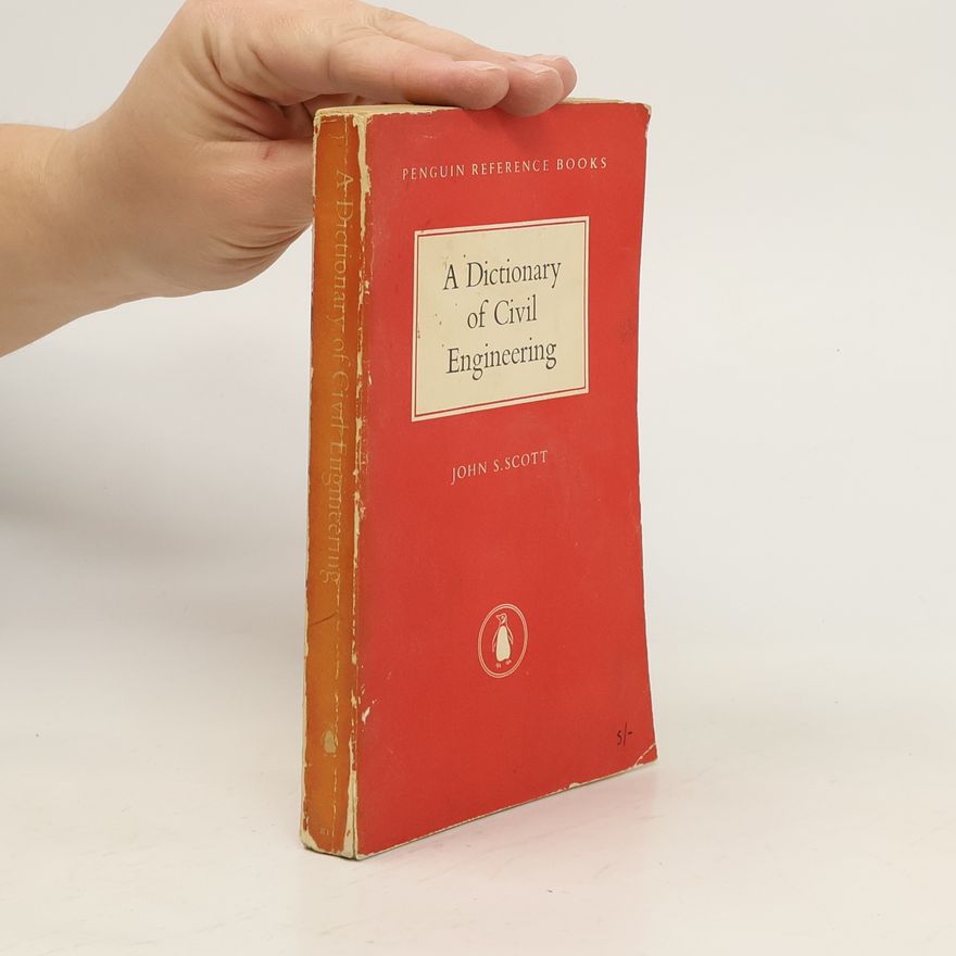 John S. Scott A Dictionary of Civil Engineering