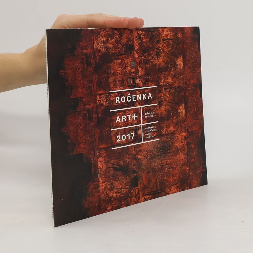 Various authors Ročenka Art+ 2017. Sešit 2