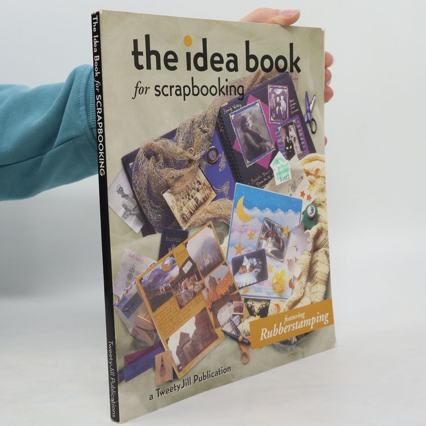 Autorenkollektiv The Idea Book for Scrapbooking