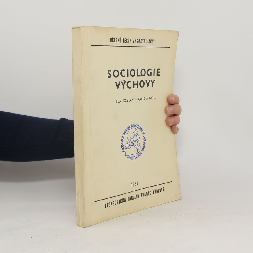 Blahoslav Kraus Sociologie výchovy