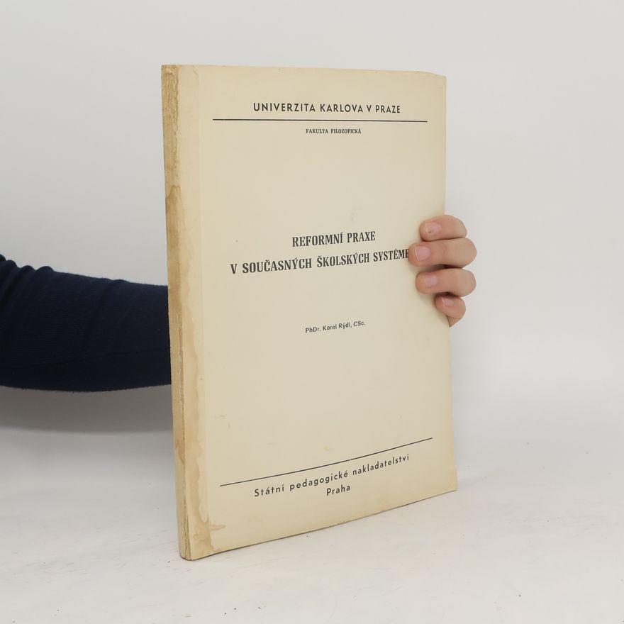 Autorenkollektiv Reformní praxe v současných školských systémech