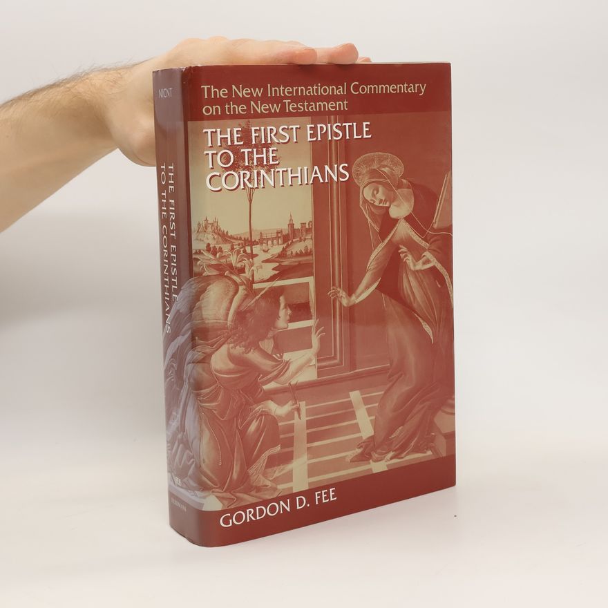 Gordon D. Fee The first epistle to the Corinthians