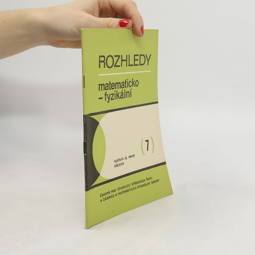 Collectif d'auteurs Rozhledy matematicko-fyzikální 7/1984-85