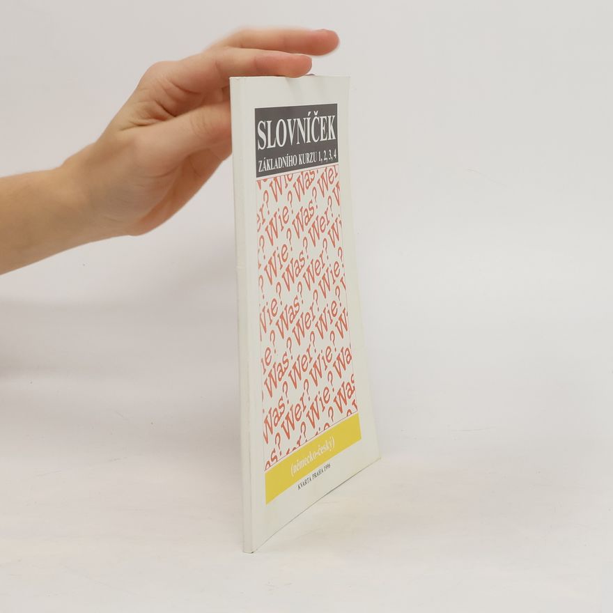 Autorenkollektiv Slovníček základního kurzu Wer? Wie? 1, 2, 3, 4