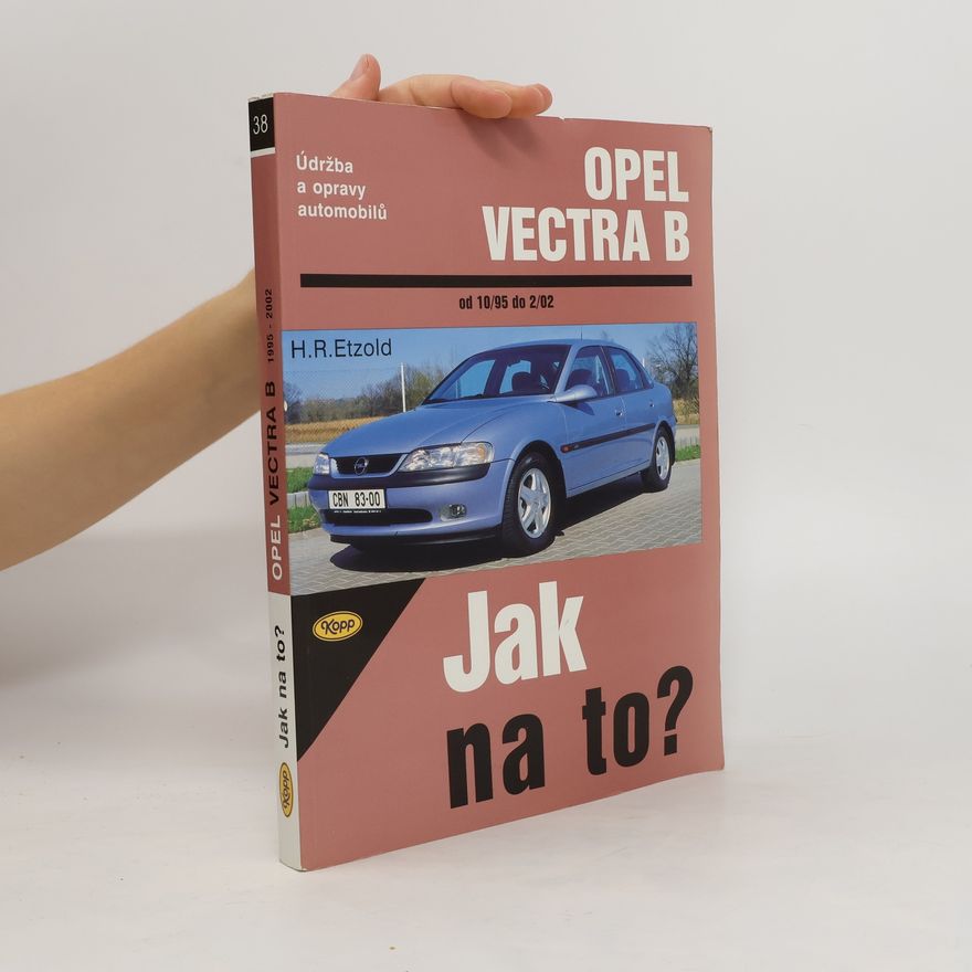 Hans-Rüdiger Etzold Údržba a opravy automobilů Opel Vectra B