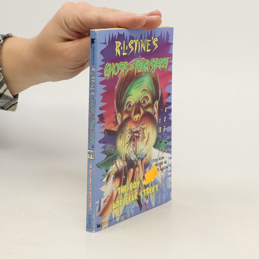 R. L. Stine The boy who ate fear street