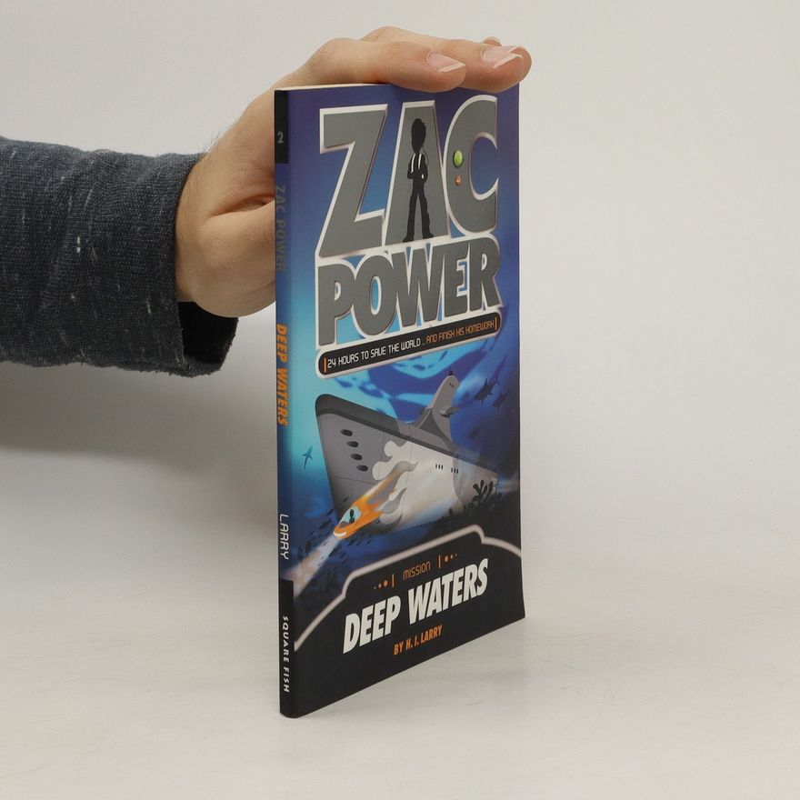 H. I. Larry Zac Power 2: Deep Waters