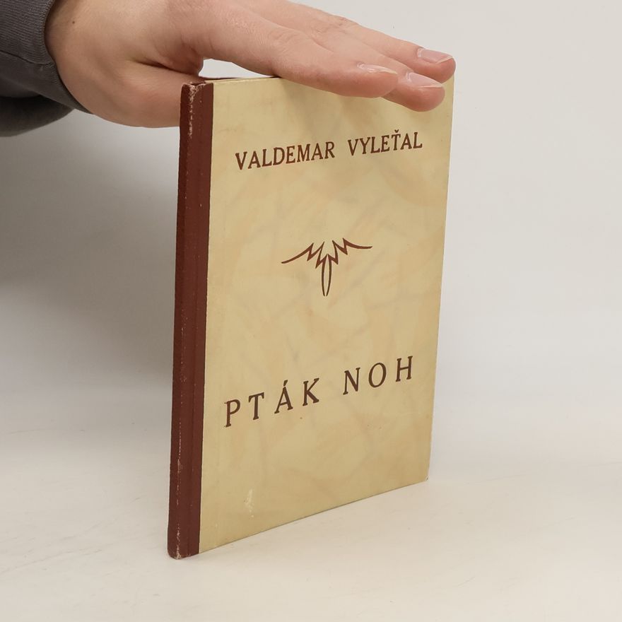 Valdemar Vyleťal Pták Noh