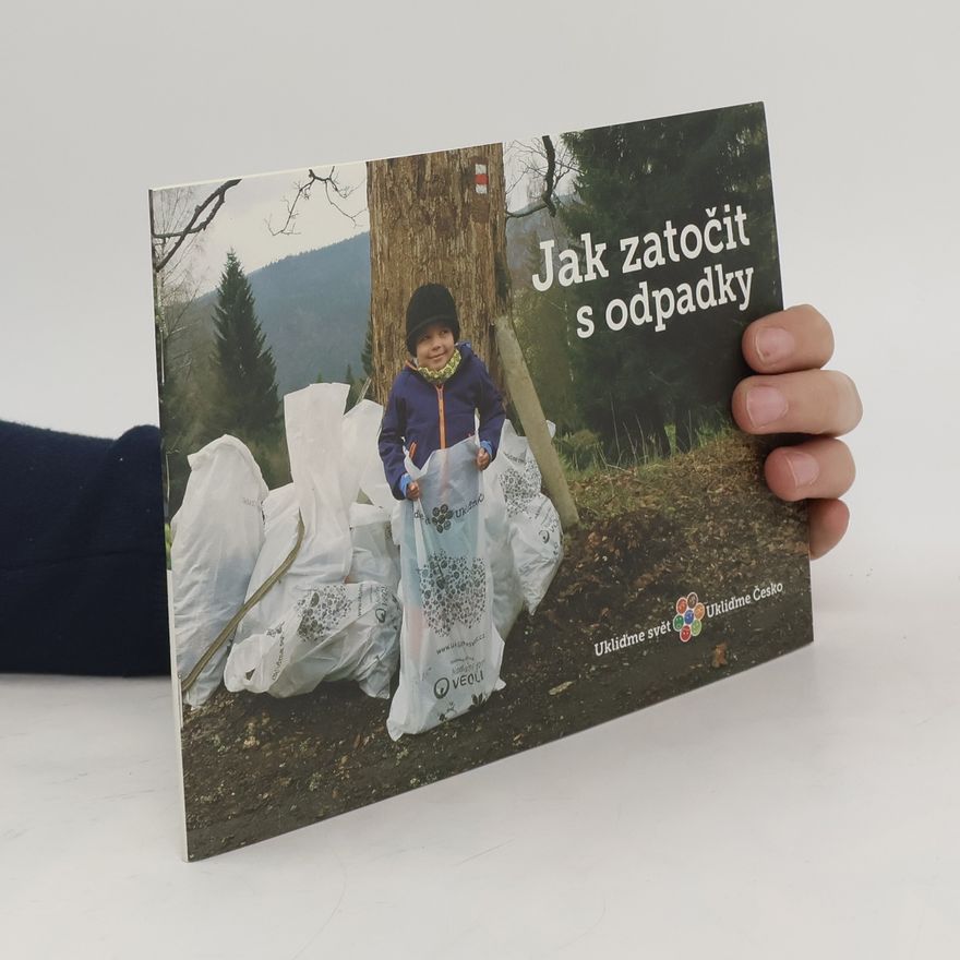 Collectif d'auteurs Jak zatočit s odpadky