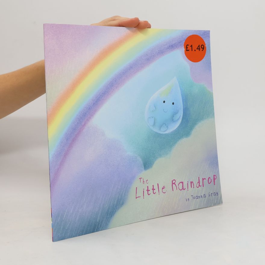 Joanna Gray The Little Raindrop