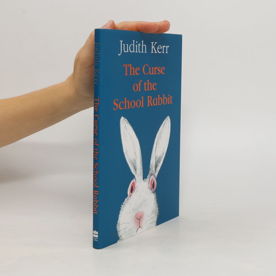 Judith Kerr The Curse of the School Rabbit