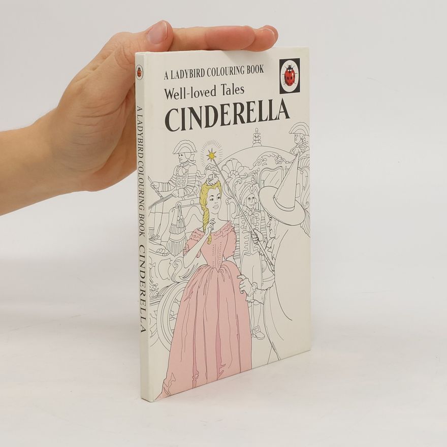 Autorenkollektiv Well-loved Tales Cinderella: A Ladybird Vintage Colouring Book