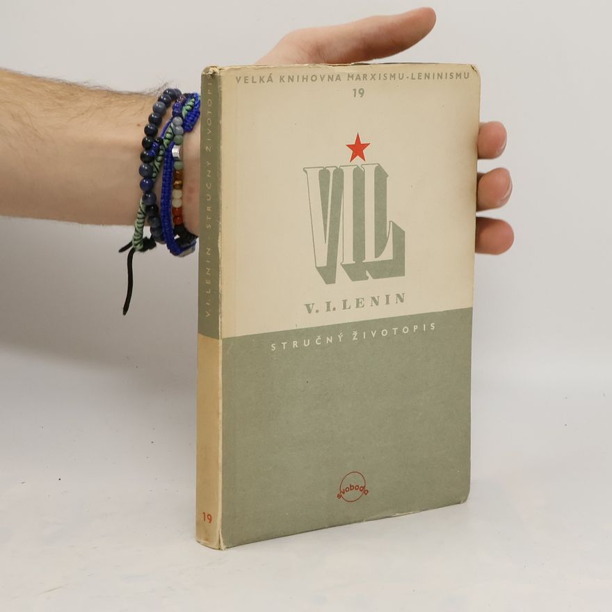 Vladimir Lenin Stručný životopis