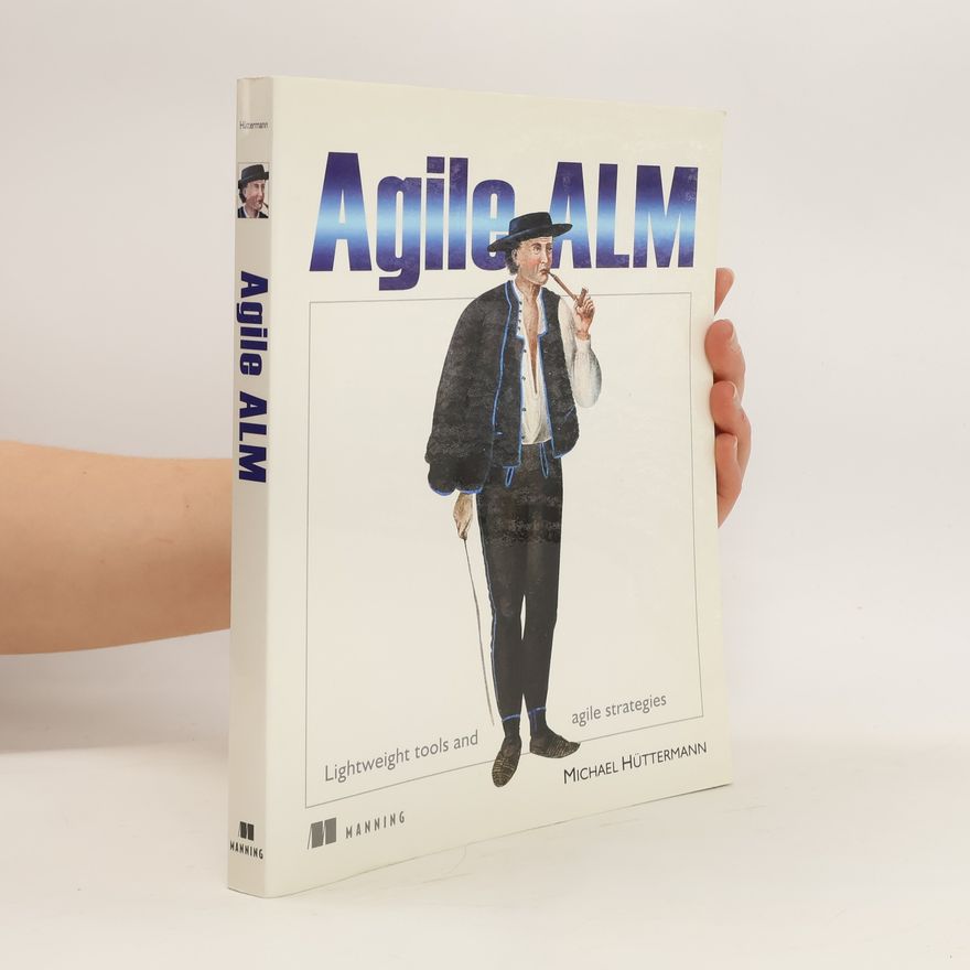 Michael Hüttermann Agile ALM