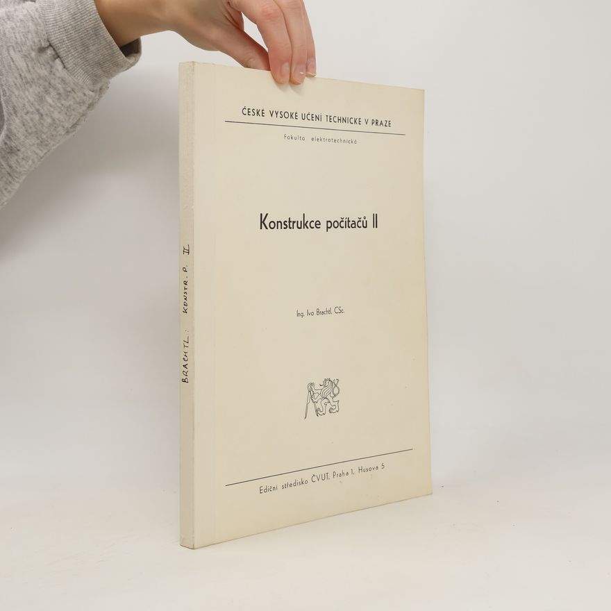 Ivo Brachtl Konstrukce počítačů II