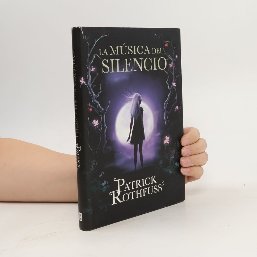 Patrick Rothfuss La Musica Del Silencio. Die Musik der Stille, spanische Ausgabe