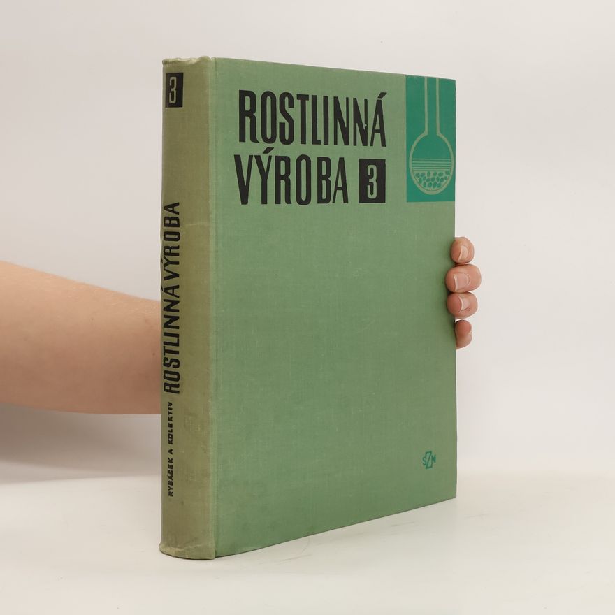 Kolektiv autorů Rostlinná výroba 3