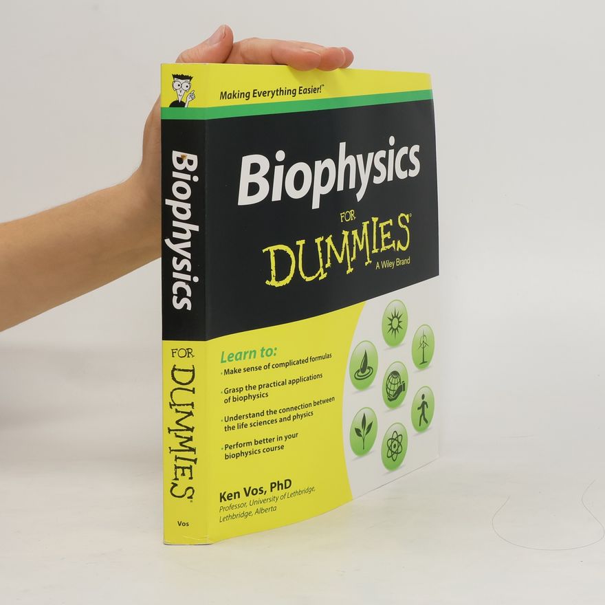 Matt Devos Biophysics for Dummies
