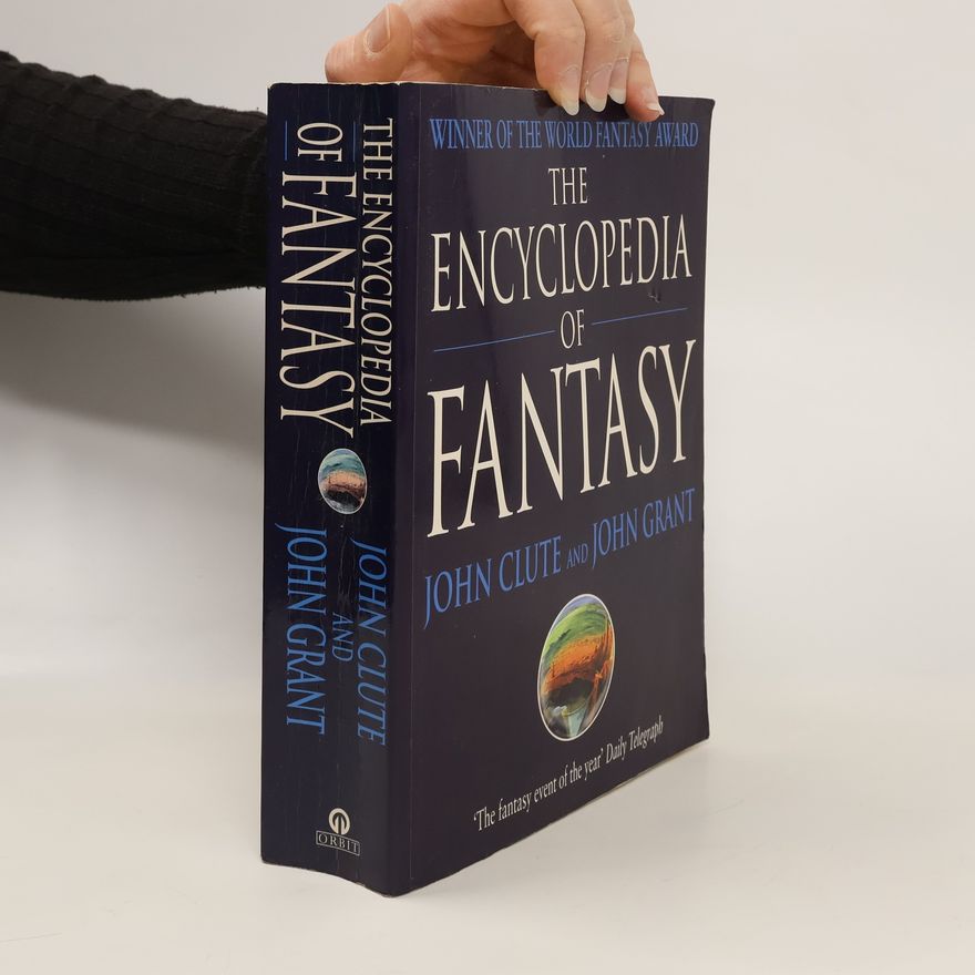 John Grant The Encyclopedia of Fantasy